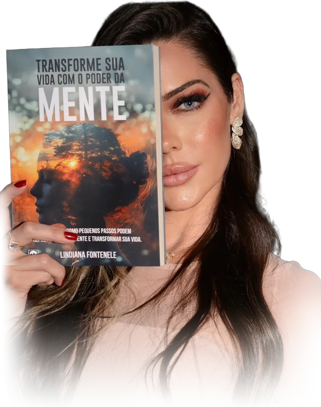 Lindiana Fontenele segurando o livro Transforme sua Vida com o Poder da Mente em frente ao rosto